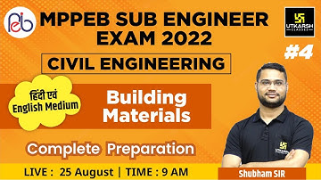 MPPEB Sub Engineer Exam| Building Materials #4| Civil Engineering |Complete Preparation |Shubham Sir