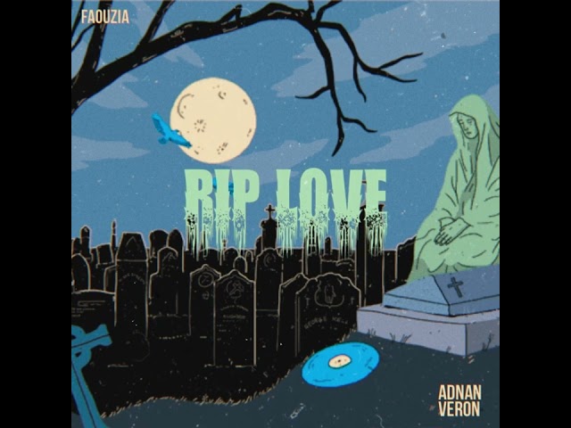 Faouzia - Rip Love (Remixed by Adnan Veron) class=