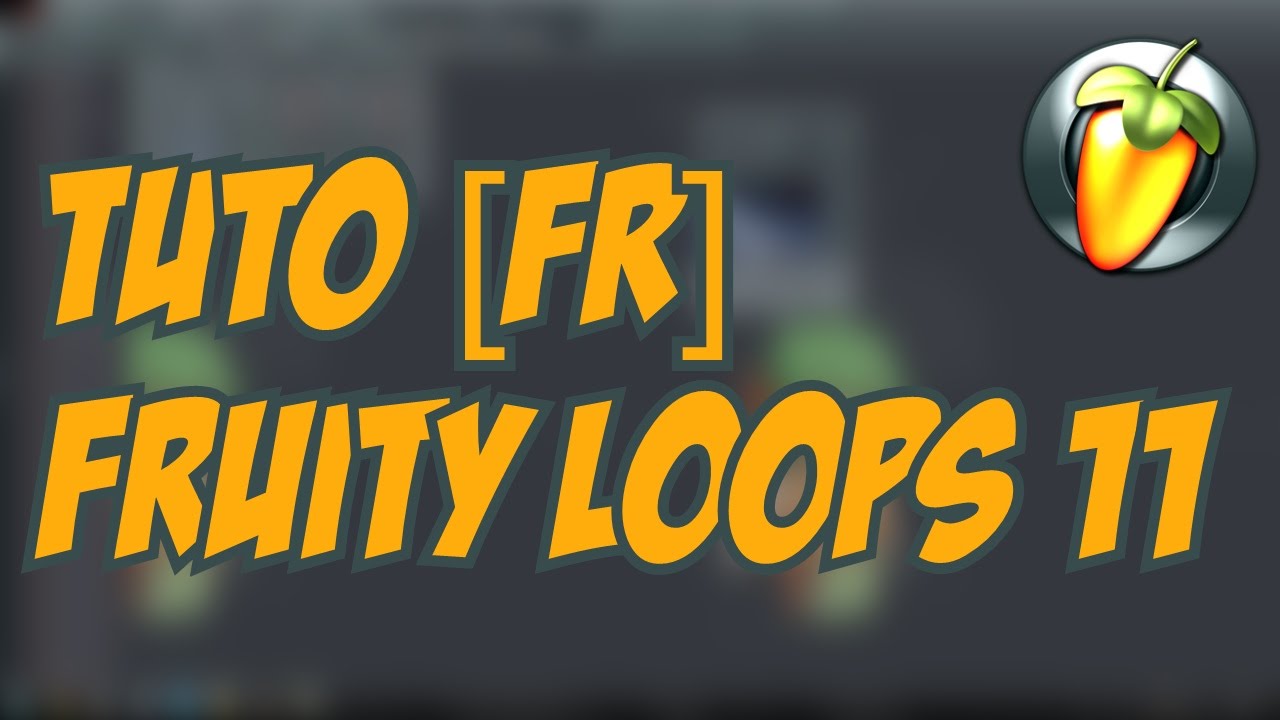 FL Studio 11 | TUTO , comment débuter, les bases... [FR]