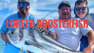 Loreto BIG Roosterfish!