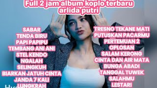 2 jam full album arlida putri terbaru 2025 dangdut koplo