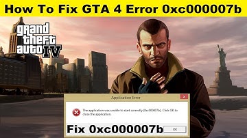 How To Fix GTA 4 Error 0xc000007b | Fixed GTA 4 Error Code 0xc000007b Unable to Start Correctly