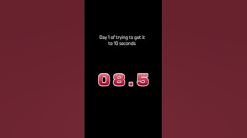 Day 1 of trying to get it to 10 seconds #10secondschallenge #trending