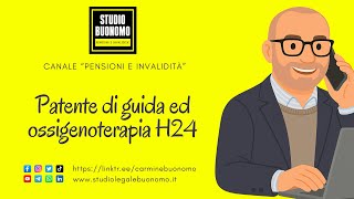 Patente di guida ed ossigenoterapia H24