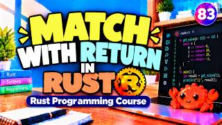 Rust 83 | Match with Return in Rust | Rust Programming Course | Uplatz