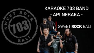 KARAOKE API NERAKA ~ 703 SWEET ROCK BALI