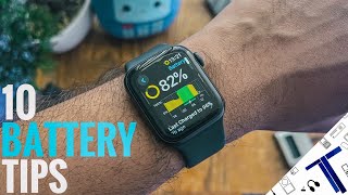 How To Improve Battery Life On An Older Apple Watch? | 10 Tips