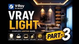 VRAY LIGHT - PART -3