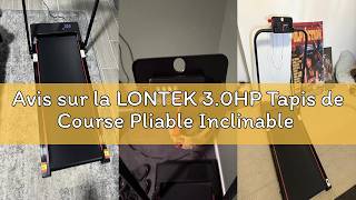 Avis sur la LONTEK 3.0HP Tapis de Course Pliable Inclinable 15%, à Triple Amortissement | 10km/h Tap