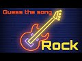 Guess the song: Rock