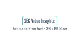 Manufacturing Software Report - EAM/CMMS Spotlight