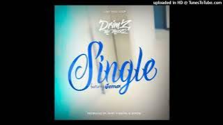 Drimz ft Jemax – Single (official Audio)