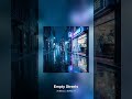 Empty Streets - Late Night Chillstep | Melancholic Vibes #Shorts #EDM #Chillstep
