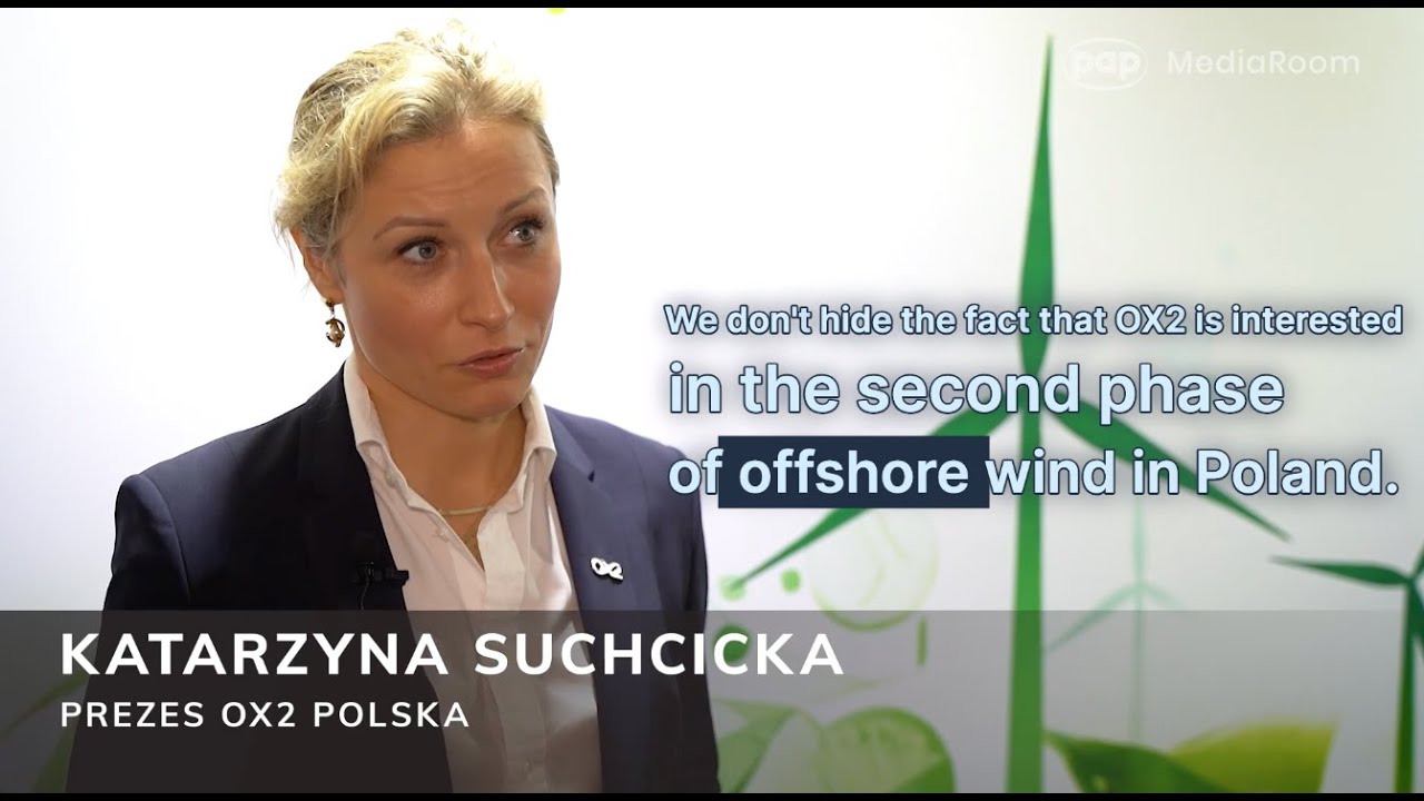 Katarzyna Suchcicka OX2: We aim to apply our Nordic experience to Poland. 