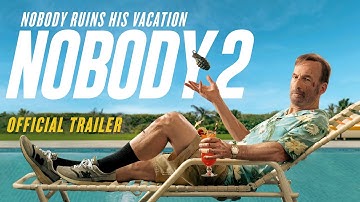 Nobody 2 | Official Trailer