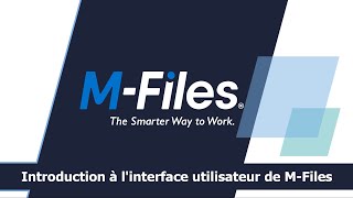 Introduction à l'interface utilisateur de M-Files screenshot 5