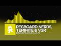 Pegboard Nerds, Teminite & VGR - Disconnected Again [Bass House | Monstercat]