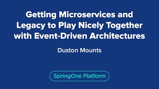 Getting Microservices and Legacy to Play Nicely Together