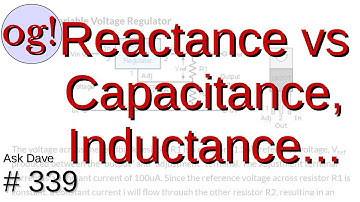 Reacting to Capacitance, Inductance, Resistance, Frequency and so on... (#339)
