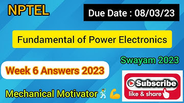 Fundamental of Power Electronic | Week 6 Quiz | Assignment 6 Solution | NPTEL | SWAYAM 2023