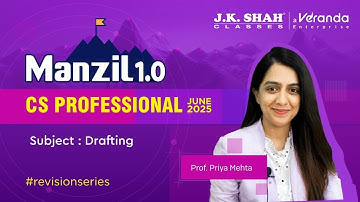 L1 II Manzil 1.0 ll CS Professional ll Revision Series ll  Drafting #csatjkshahclasses
