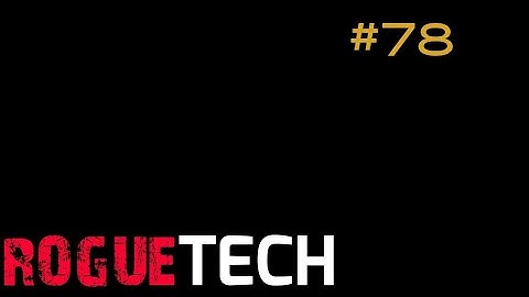 A Chassis for a Rotary Gauss? Battletech Modded/Roguetech Treadnought S03 #78