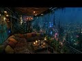 🎵 Cyberpunk Balcony Lounge Above the Neon City | Rain, Thunder, and Ambient Music | 4K | 10 hours