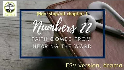 Numbers 22 | ESV | dramatized audio