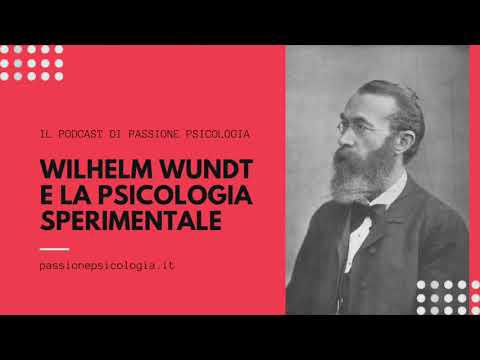 Wilhelm Wundt e la psicologia sperimentale