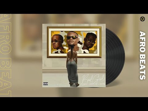 DJ Tunez – Bad Girl Ft  Wande Coal & Victony