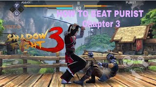 Shadow Fight 3 How To Beat PURIST screenshot 4