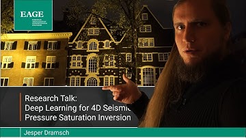 Research Talk — Deep Learning for 4D Pressure Saturation Inversion