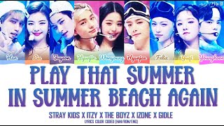 [SSAK 3 SPECIAL] - 'PLAY THAT SUMMER, IN SUMMER \& BEACH AGAIN' LYRICS COLOR CODED [HAN\/ROM\/ENG]