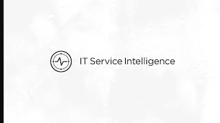 How Splunk IT Service Intelligence Assures Business Service Performance for Financial Institutions