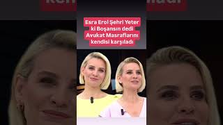 Esra Erol Şehri Yeter Ki Boşansın Dedi Avukat Masraflarını Kendisi Karşıladı