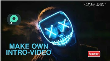 HOW TO MAKE INTRO-VIDEO|PIXELFLOW|JUST2MINS #PIXELFLOW#EDITINGVIDEO