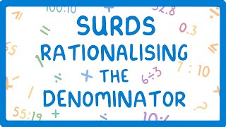 GCSE Maths - How to Rationalise the Denominator of a Surd (Part 3/3)  #42