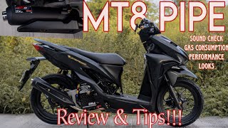 MT8 PIPE - REVIEW AND TIPS