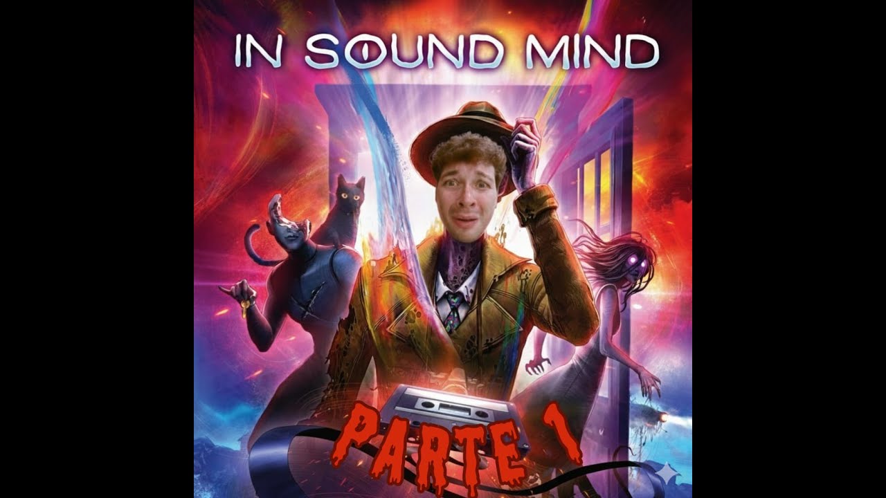In Sound Mind part 1 - YouTube