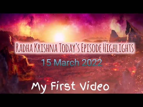 Radha Krishna Today's Episode Highlights 🎊 My First Video 🙏