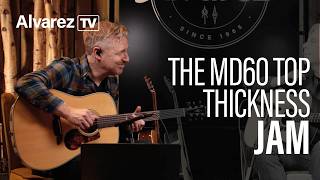 Does Top Thickness Matter? | MD60 Jam with Dee and Chris