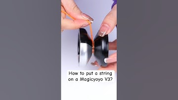 How to put a string on a Magicyoyo V3?😎#yoyo #video #howto #strings #magicyoyo #shorts #tricks #fyp