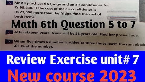 Review Exercise unit 7 Class 6th Maths new course 2023 kpktbb and ptb part-5| Question 5 to 7 SNC