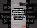 2nd Sem MDC Selected questions (Computer Science) Simple model of computer