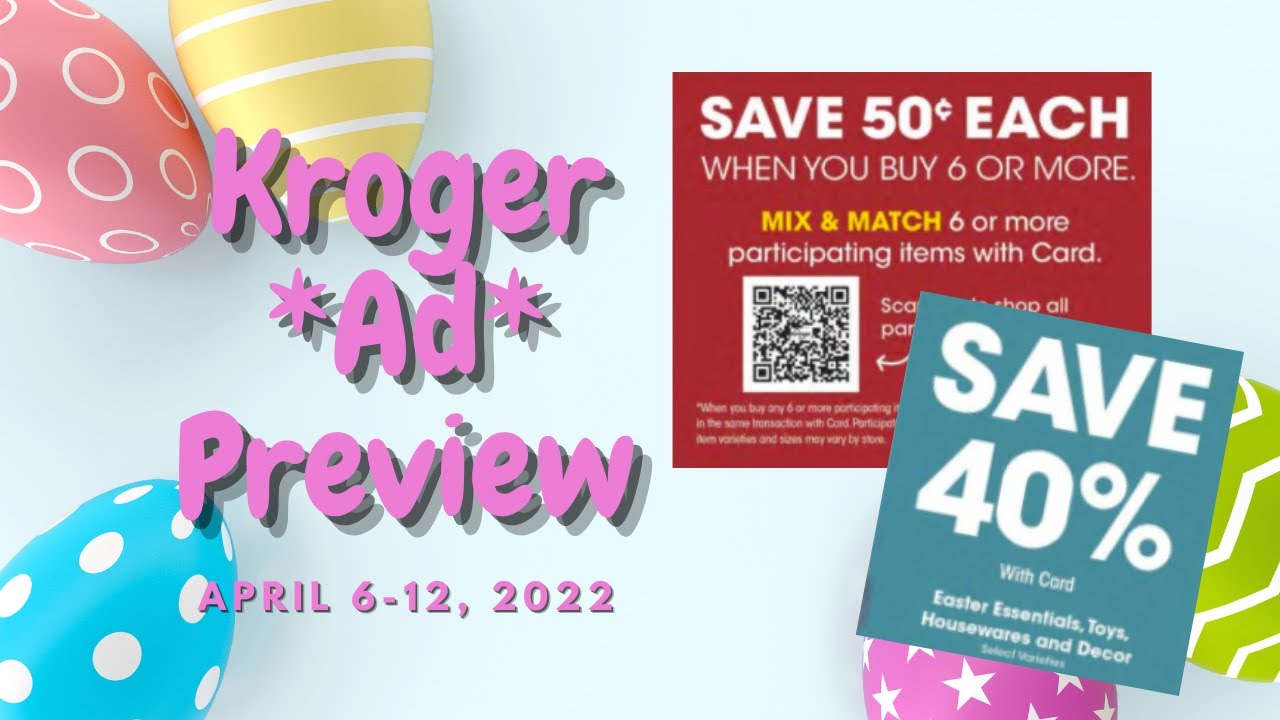 *40 Off Easter* Kroger Ad Preview for 4/64/12 MEGA SALE, 5x Weekly