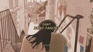 nont tanont - lean english lyrics
