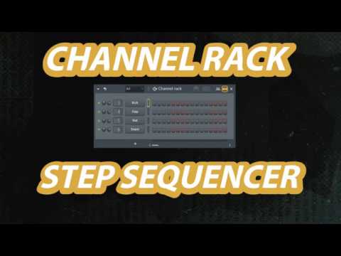 Channel Rack + Step Sequencer: Explained 