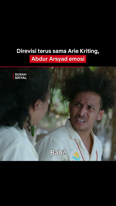 Abdur Sampe Emosi Arie Kriting Motong Terus Waktu Lagi Cerita Lucu | Susah Sinyal | #Shorts