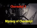 Mysterious Russian Woodpecker: Object Chernobyl-2