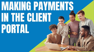 Making Payments in The Client Portal